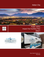 Heber City Public Safety Impact Fee Facilities Plan Draft May 2022